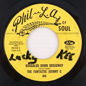 The Fantastic Johnny C – Boogaloo Down Broadway/Look What Love 45 rpm 7" Record